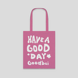 [In Stock] Bai Jingting GOODBAI Have a Good Day Lightweight Packable Printed Canvas Tote Bag