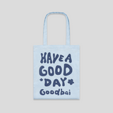 [In Stock] Bai Jingting GOODBAI Have a Good Day Lightweight Packable Printed Canvas Tote Bag