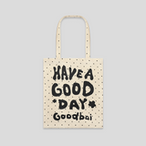 [In Stock] Bai Jingting GOODBAI Have a Good Day Lightweight Packable Printed Canvas Tote Bag