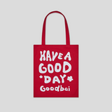 [In Stock] Bai Jingting GOODBAI Have a Good Day Lightweight Packable Printed Canvas Tote Bag